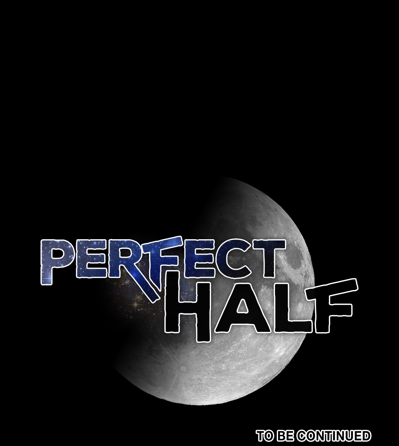 Perfect Half Chapter 151 - BidManga.com