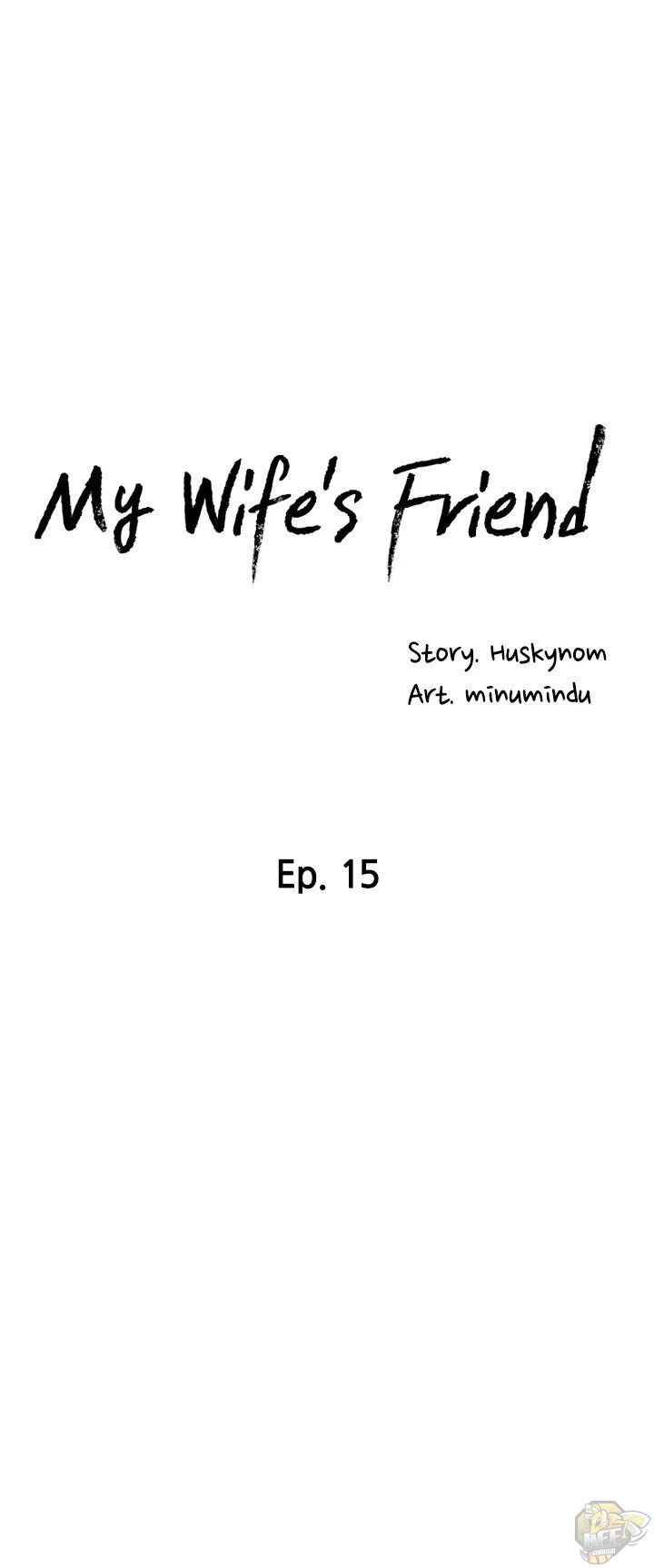 My Wife’s Friend Chapter 15 - BidManga.com