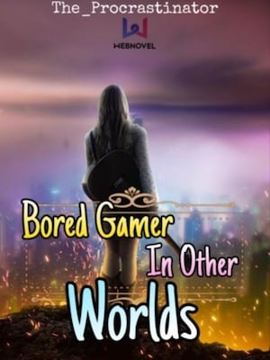 Bored Gamer in Other Worlds