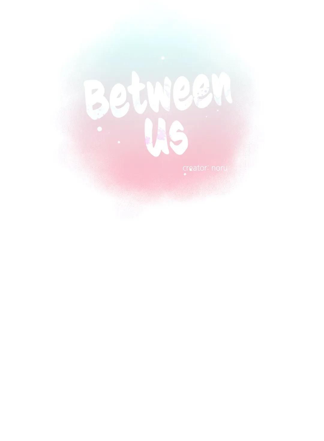 Between Us (Noru) Chapter 45 - BidManga.com