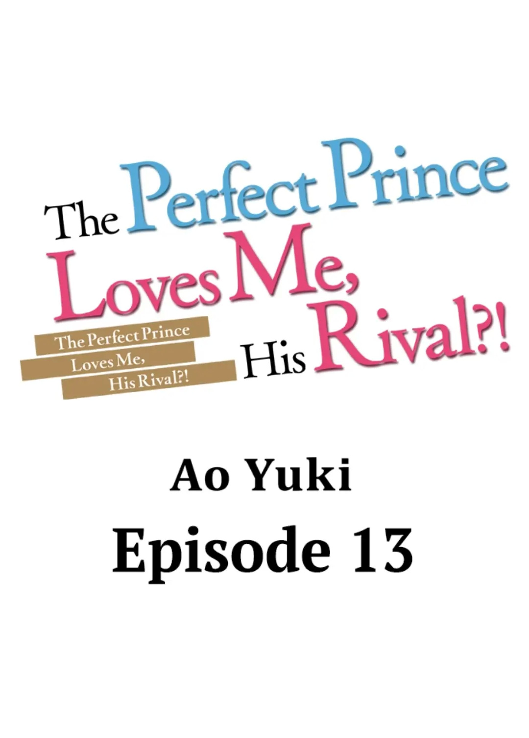 The Perfect Prince Loves Me, His Rival?! Chapter 13 - BidManga.com