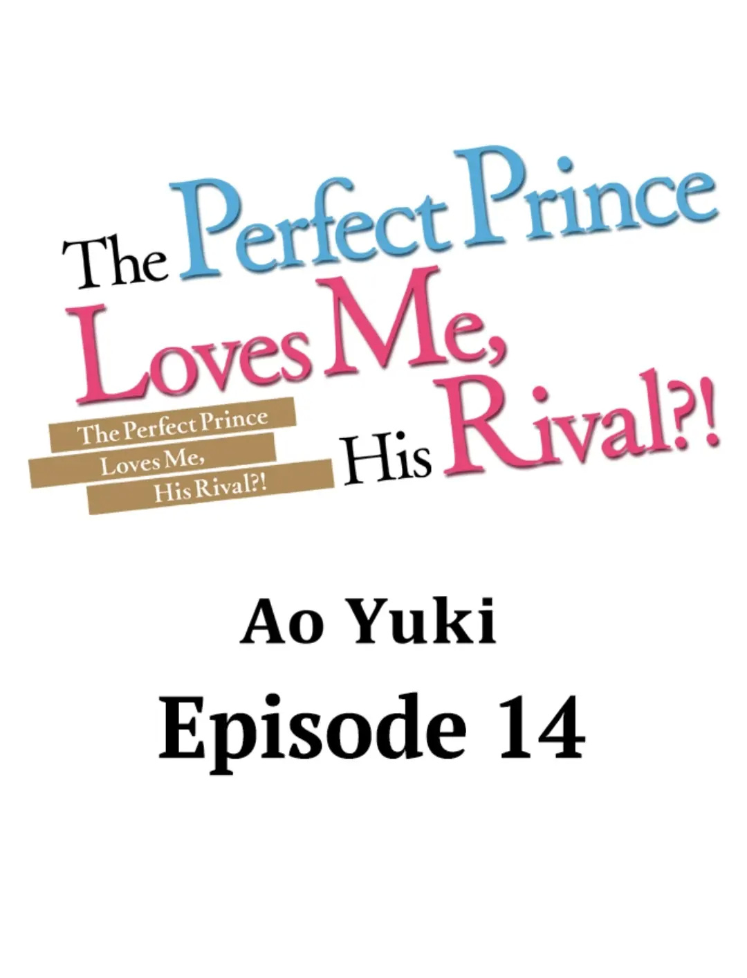 The Perfect Prince Loves Me, His Rival?! Chapter 14 - BidManga.com