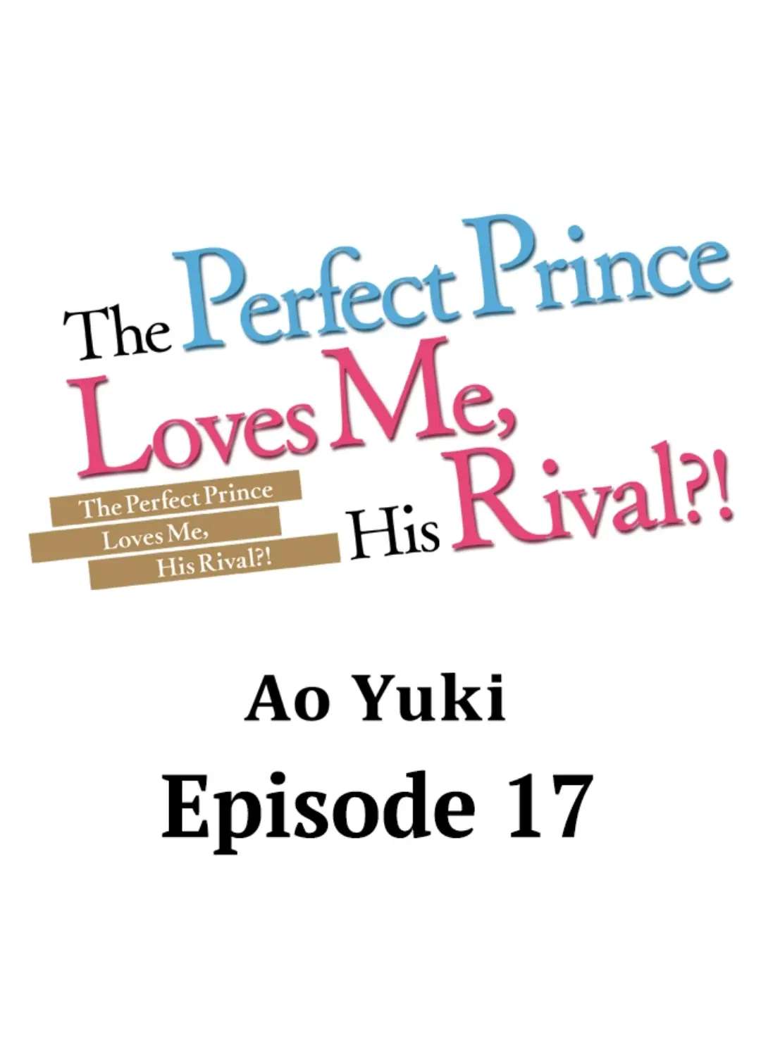 The Perfect Prince Loves Me, His Rival?! Chapter 17 - BidManga.com