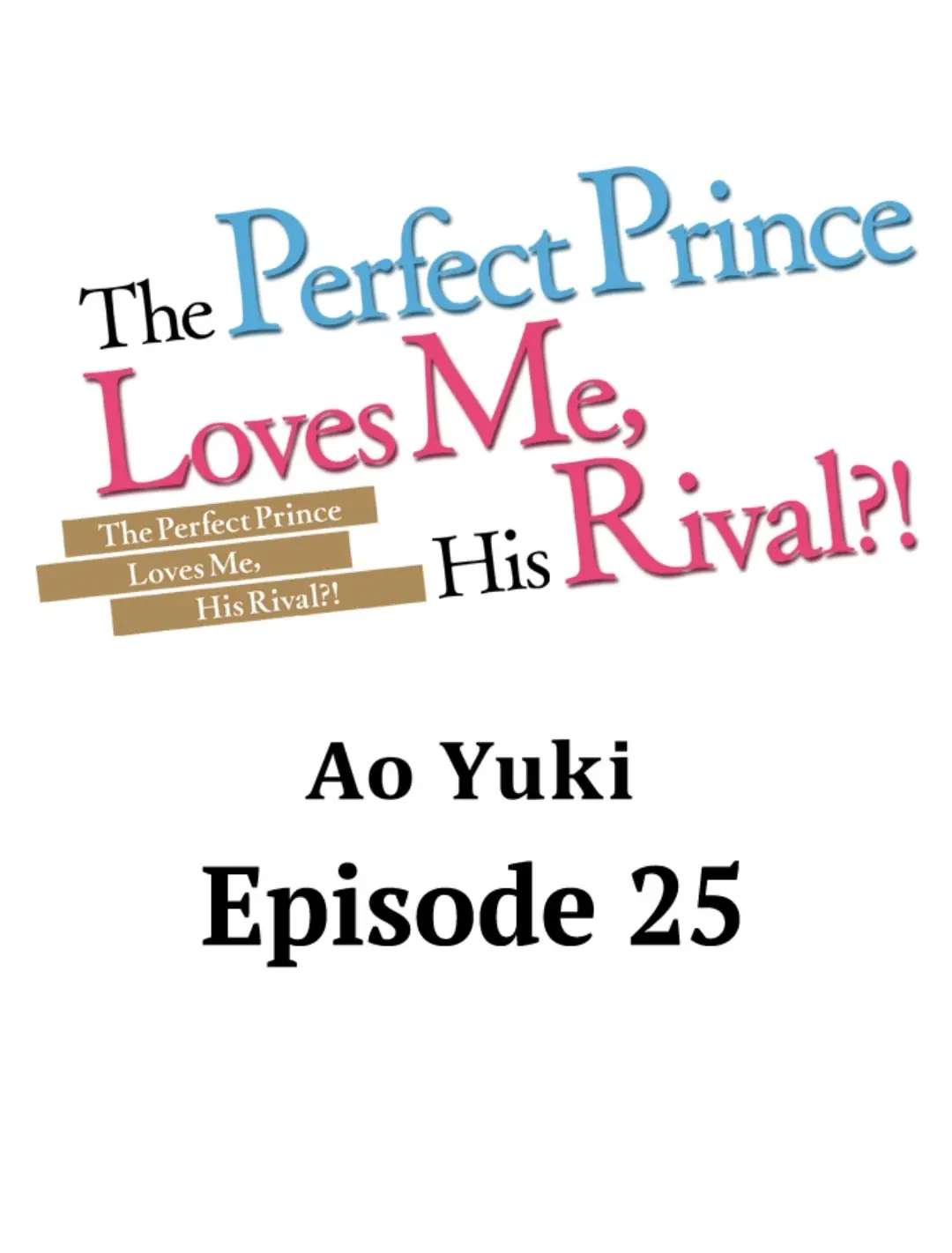 The Perfect Prince Loves Me, His Rival?! Chapter 25 - BidManga.com