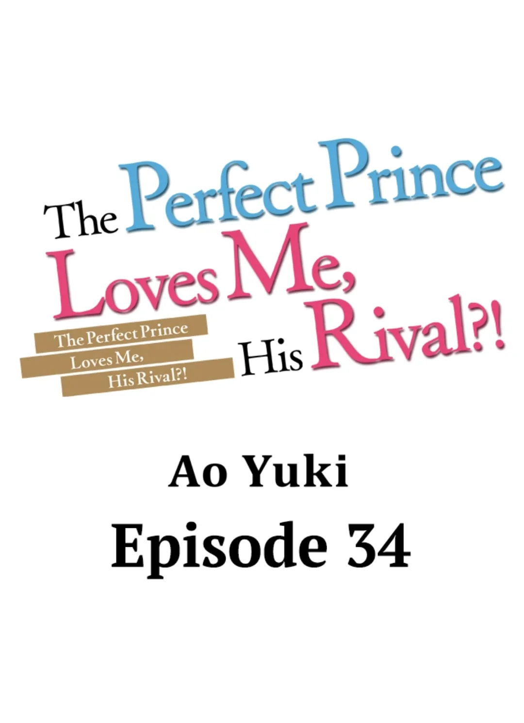 The Perfect Prince Loves Me, His Rival?! Chapter 34 - BidManga.com