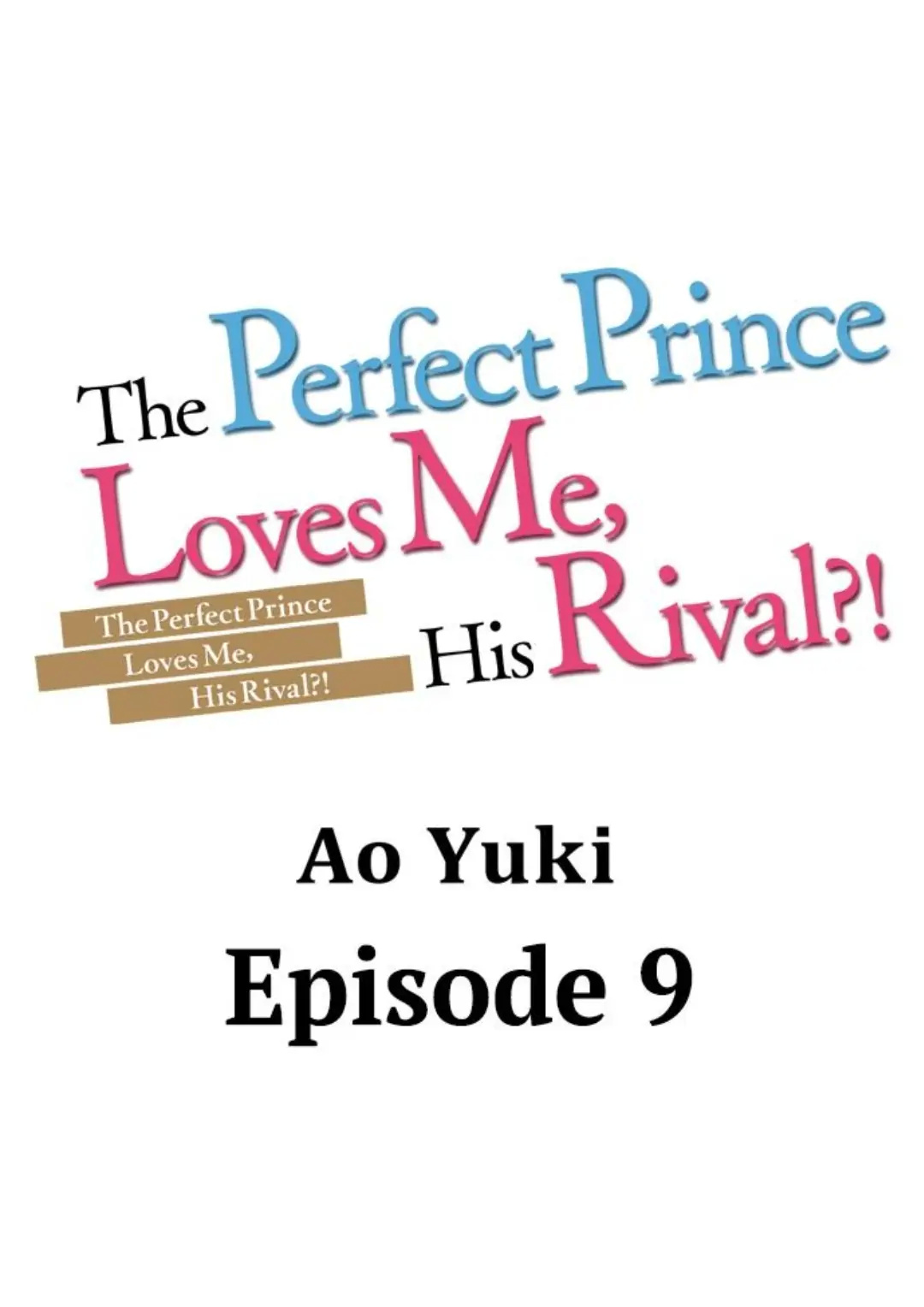 The Perfect Prince Loves Me, His Rival?! Chapter 9 - BidManga.com