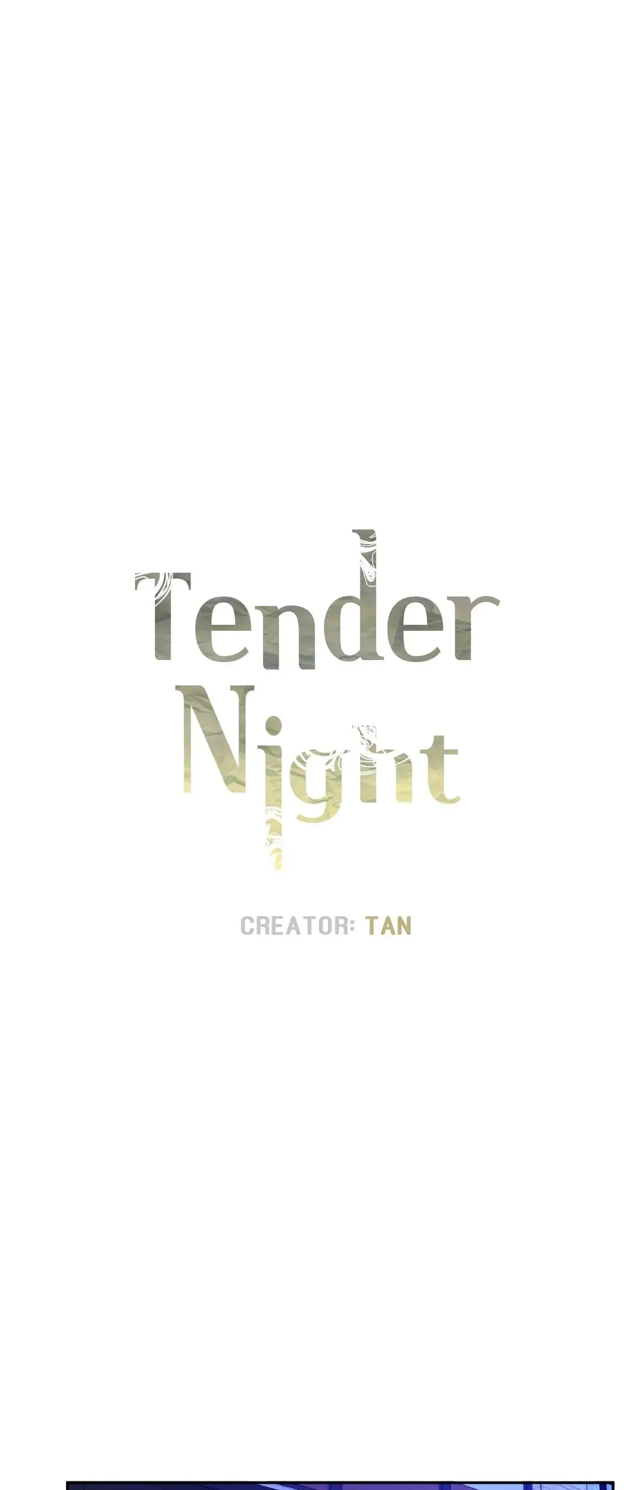 Tender Night (Tan Kong) Chapter 44 - BidManga.com