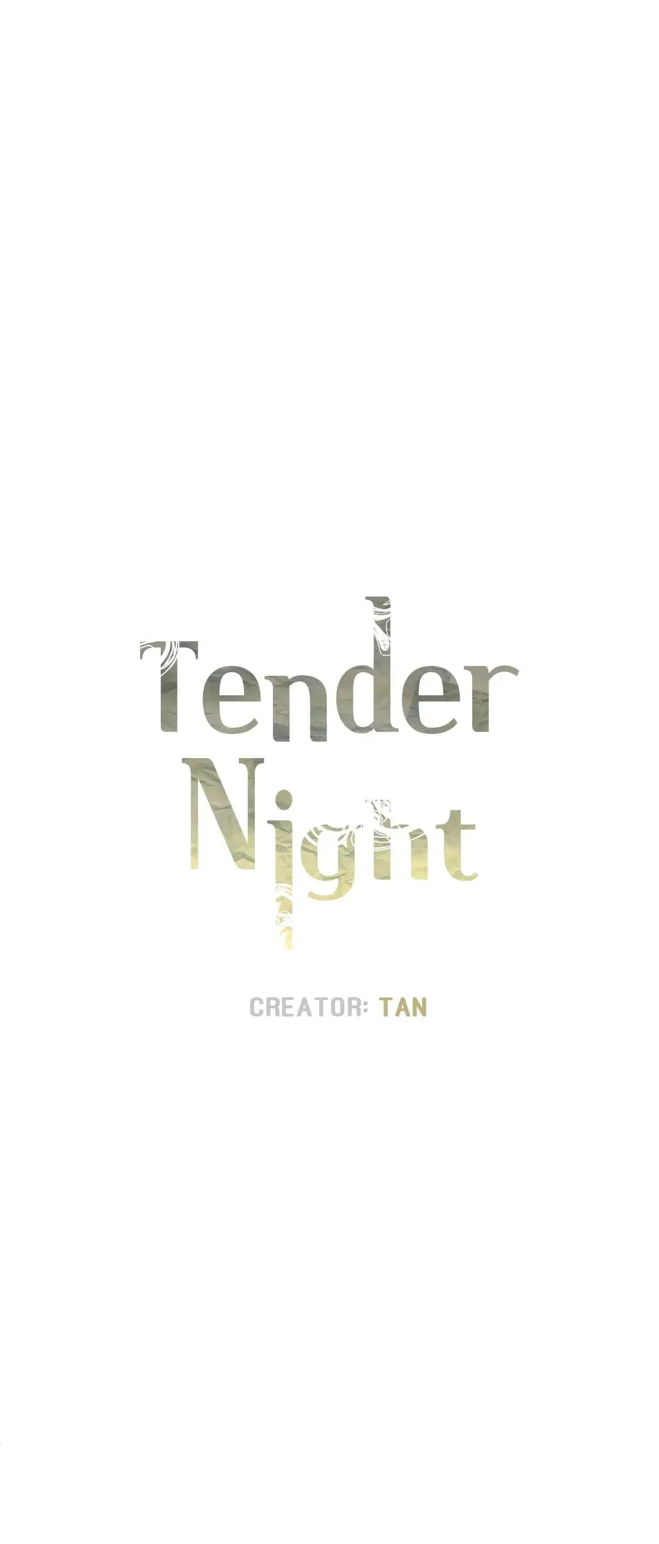 Tender Night (Tan Kong) Chapter 55 - BidManga.com