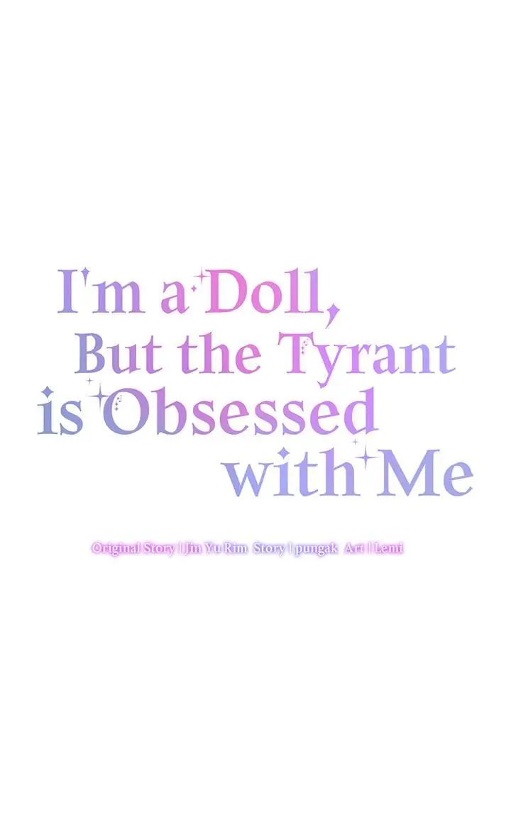 I’M A Doll, But The Tyrant Is Obsessed With Me Chapter 34 - BidManga.com