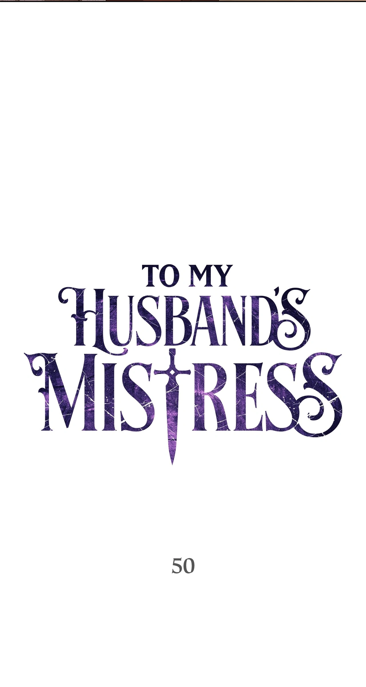 To My Husband’S Mistress Chapter 50 - BidManga.com