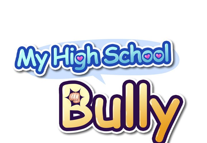 My High School Bully Chapter 21 - BidManga.com